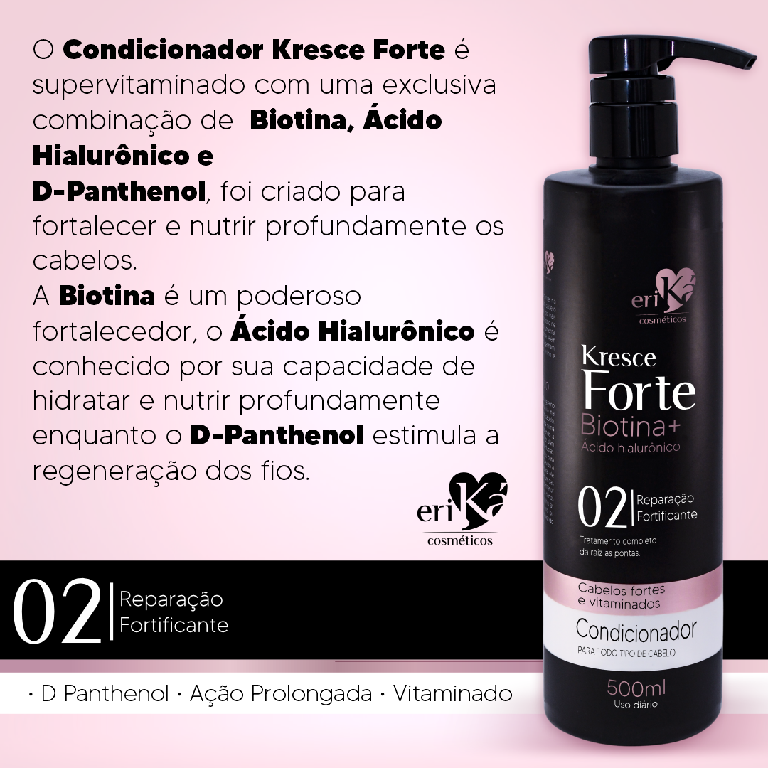 02 - Condicionador Kresce Forte Biotina+ Ácido Hialurônico